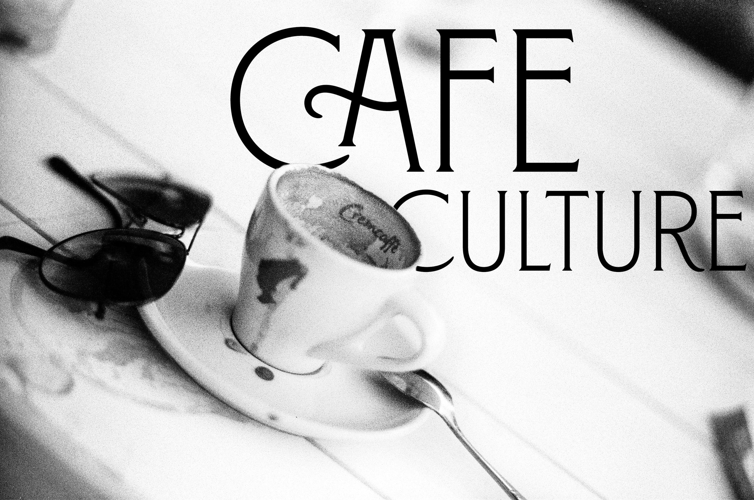 Cafe Culture