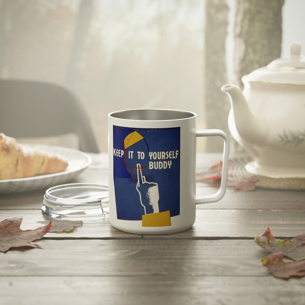 Keep It To Yourself, Buddy 10oz Travel Tumbler
